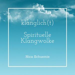 klanglich(t) - Spirituelle Klangwolke